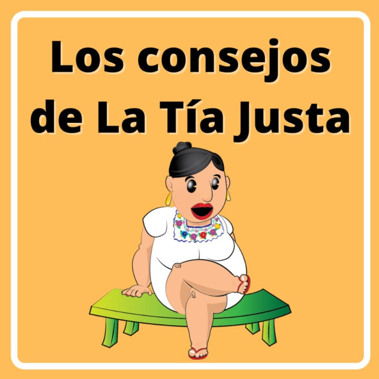 Los Consejos de la Tía Justa