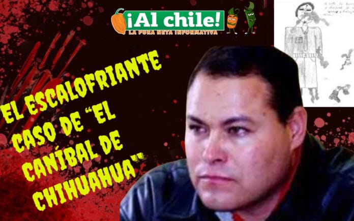 El escalofriante caso de Gilberto Ortega; “El Caníbal de Chihuahua” tenía gusto por comer niños