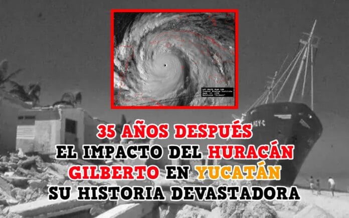 huracán Gilberto en Yucatán