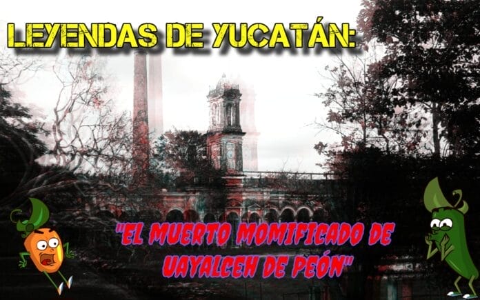 Leyendas de Yucatán: 