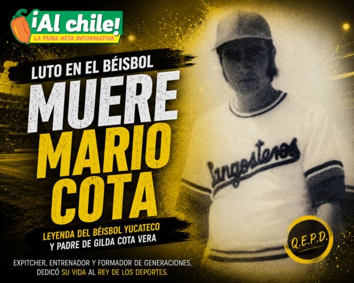 Fallece Mario Cota, leyenda del béisbol yucateco y padre de Gilda Cota